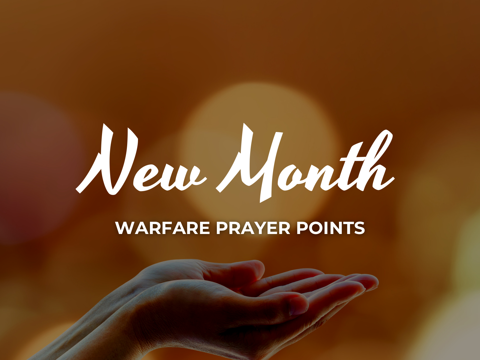 Warfare prayer point for new month